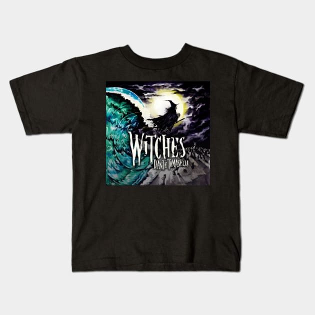 Dante Tomaselli's WITCHES Kids T-Shirt by psychedelic-nightmares 